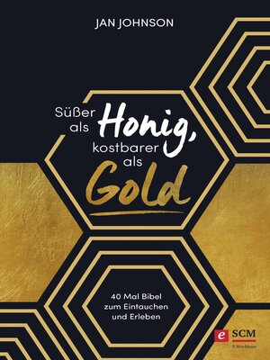 cover image of Süßer als Honig, kostbarer als Gold